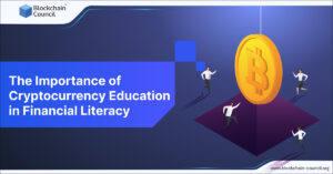Read more about the article The Importance of Cryptocurrency Education in Financial Literacy
