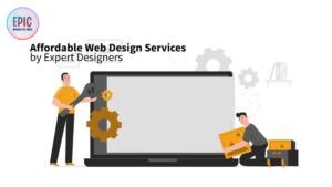 Read more about the article Creating Your Digital Presence with Affordable Web Designers