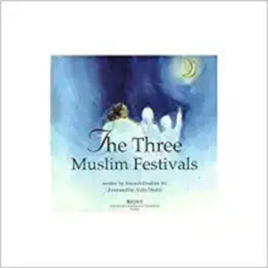 Read more about the article Three Muslim Festivals: A Guide to About Online Islamic Books