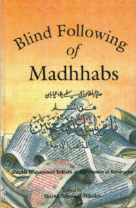 Read more about the article Blind Following of Madhhabs: The Significance of Islamic Books