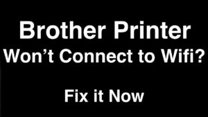 Read more about the article Effective Solutions for Brother Printer Not Connecting to Wi-Fi
