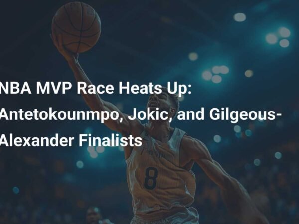 NBA MVP Race Heats