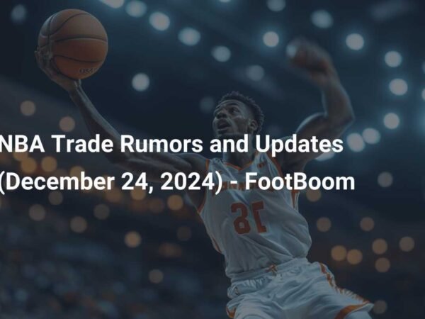 NBA Trade Rumors December 2024